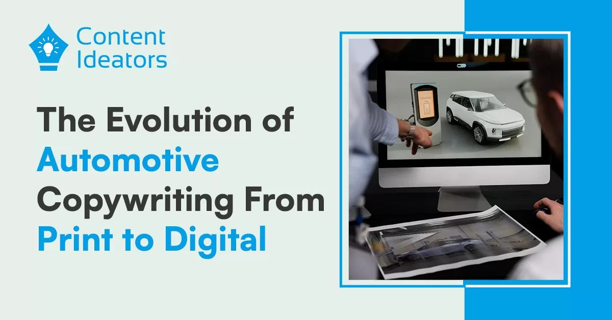 The Evolution of Automotive Copywriting: From Print to Digital