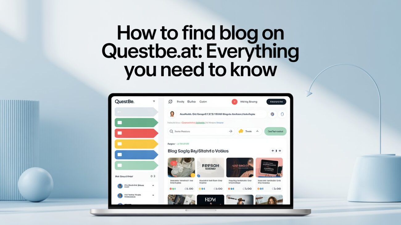 How to Find Blog on Questbe.at: Everything You Need to Know
