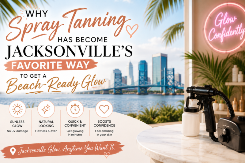 Why Spray Tanning Has Become Jacksonville’s Favorite Way to Get a Beach-Ready Glow