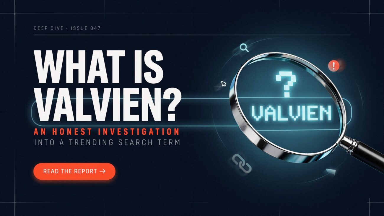 What Is Valvien? An Honest Investigation Into a Trending Search Term