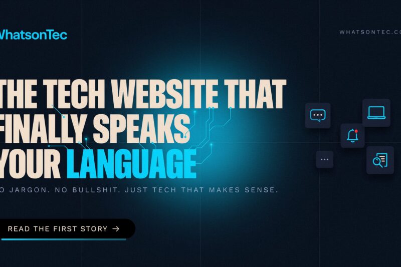 WhatsonTech: The Tech Website That Finally Speaks Your Language
