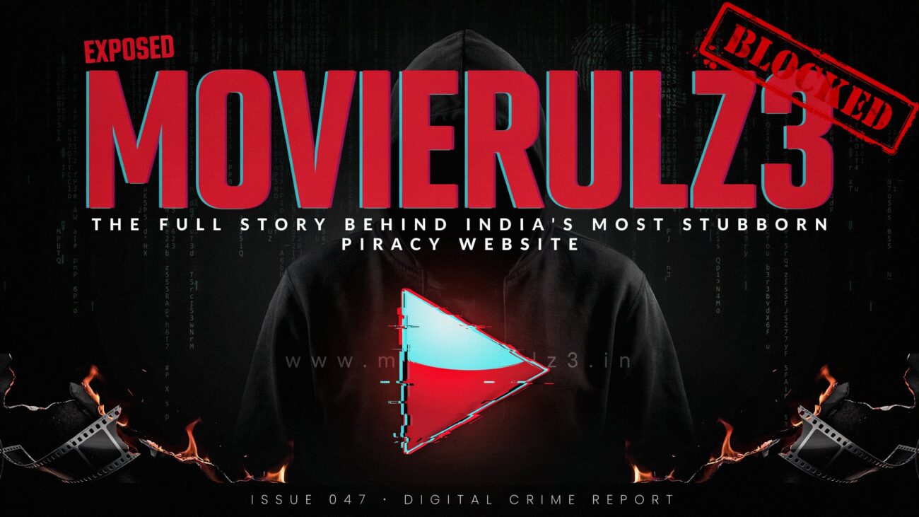 Movierulz3: The Full Story Behind India's Most Stubborn Piracy Website