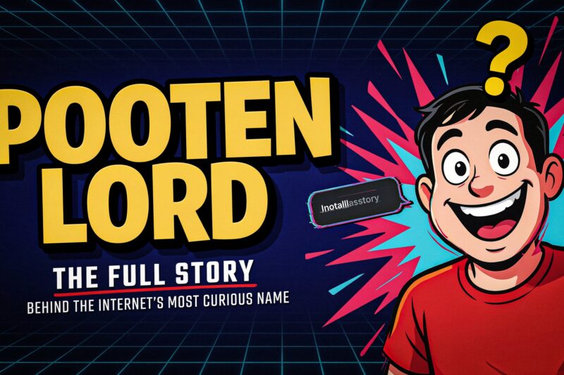 Pootenlord: The Full Story Behind the Internet’s Most Curious Name